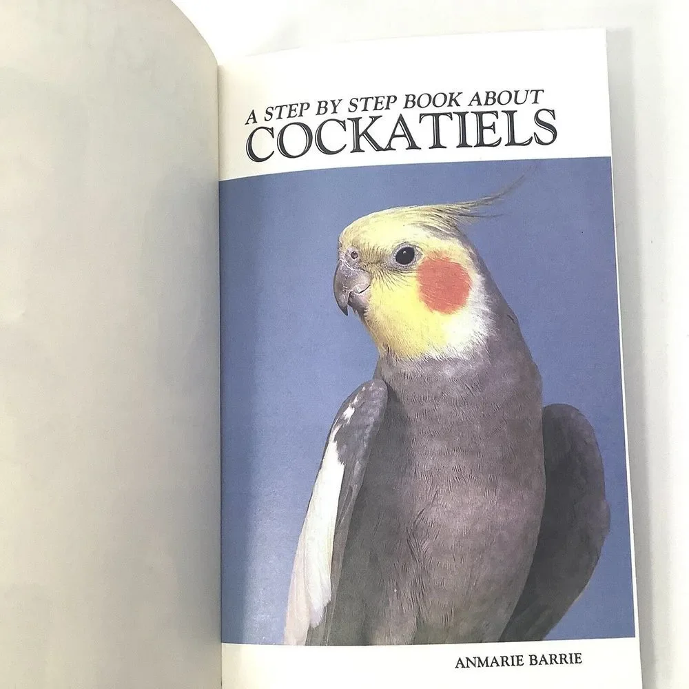 Lot of 2 All about cockatiels and A Step by Step book about‎ Cockatiels A Barrie